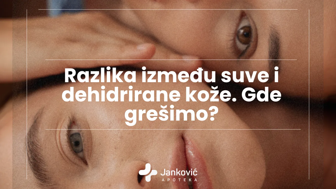 Koja je razlika između suve i dehidrirane kože i zašto je to važno